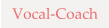 Vocal-Coach