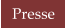 Presse